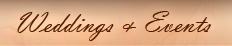 Weddings & Events